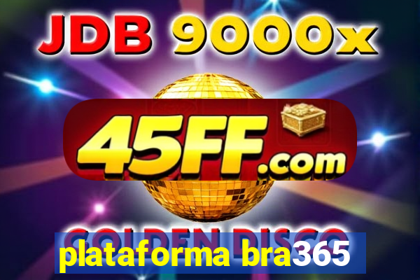 plataforma bra365